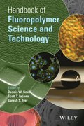 Handbook of Fluoropolymer Science and Technology