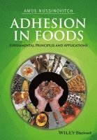 Amos Nussinovitch - Adhesion in Foods, Inbunden. Tillgänglighet: Lägg i varukorg