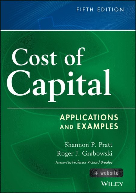 Roger J. Grabowski, Shannon P. Pratt - Cost of Capital, E-bok