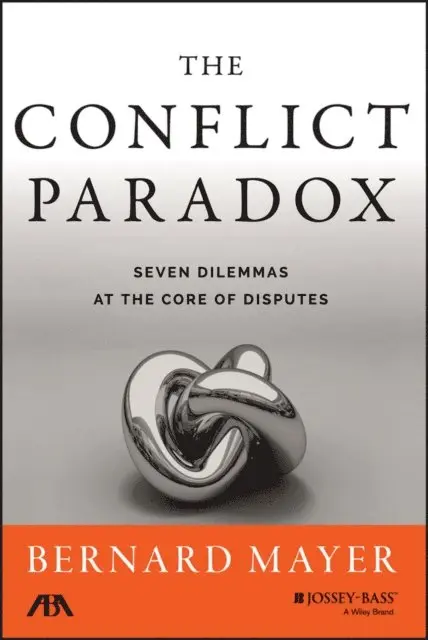 Bernard S. Mayer - Conflict Paradox, E-bok. Tillgänglighet: Lägg i varukorg
