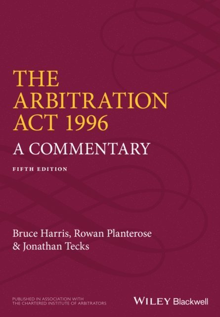 Jonathan Tecks, Rowan Planterose, Bruce Harris - Arbitration Act 1996, E-bok
