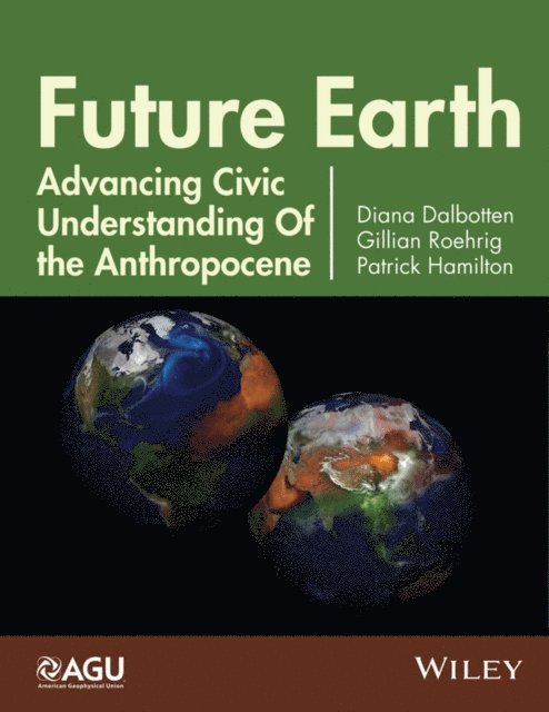Patrick Hamilton, Gillian Roehrig, Diana Dalbotten - Future Earth, E-bok