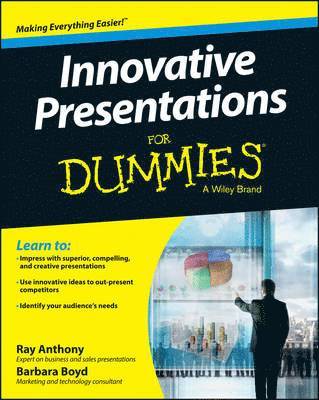 Ray Anthony, Barbara Boyd - Innovative Presentations For Dummies, Häftad