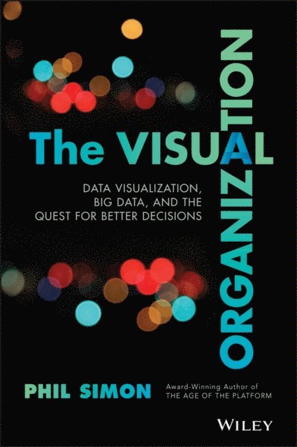 Phil Simon - Visual Organization, E-bok. Tillgänglighet: Lägg i varukorg