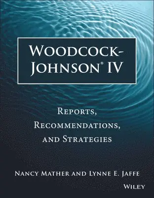 Nancy Mather, Lynne E. Jaffe - Woodcock-Johnson IV, Häftad. Tillgänglighet: Tillfälligt slut