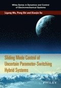Sliding Mode Control of Uncertain Parameter-Switching Hybrid Systems