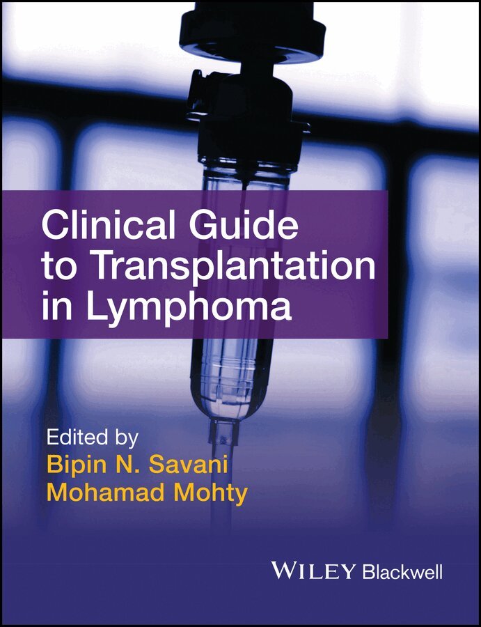 BN Savani - Clinical Guide to Transplantation in Lymphoma. Tillgänglighet: Tillfälligt slut