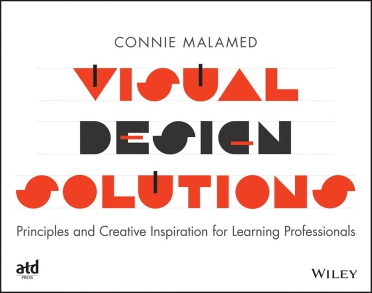 Connie Malamed - Visual Design Solutions, E-bok. Tillgänglighet: Lägg i varukorg