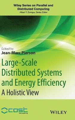 Jean-Marc Pierson - Large-scale Distributed Systems and Energy Efficiency, Inbunden