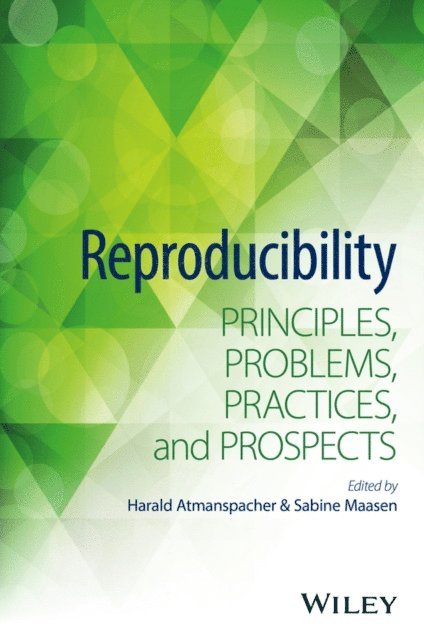 Sabine Maasen, Harald Atmanspacher - Reproducibility, E-bok