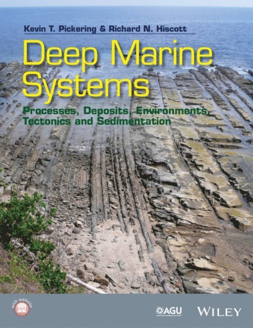 Richard N. Hiscott, Kevin T. Pickering - Deep Marine Systems, E-bok