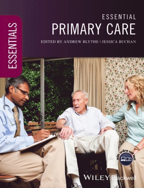 Jessica Buchan, Andrew Blythe - Essential Primary Care, E-bok