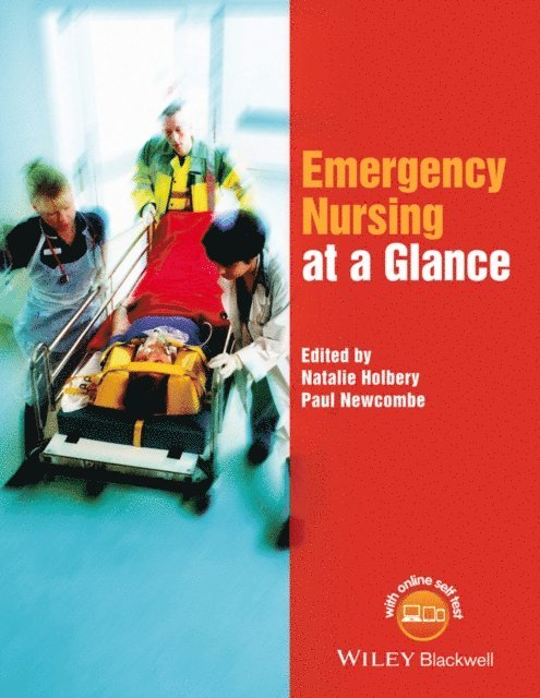 Paul Newcombe, Natalie Holbery - Emergency Nursing at a Glance, E-bok