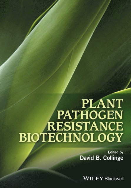 David B. Collinge - Plant Pathogen Resistance Biotechnology, E-bok