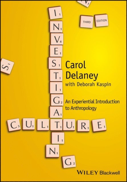 Carol Delaney - Investigating Culture, E-bok