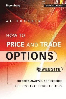 Al Sherbin - How to Price and Trade Options, Häftad. Tillgänglighet: Lägg i varukorg