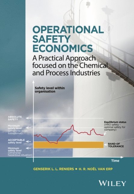 H. R. Noel Van Erp, Genserik L. L. Reniers - Operational Safety Economics, E-bok