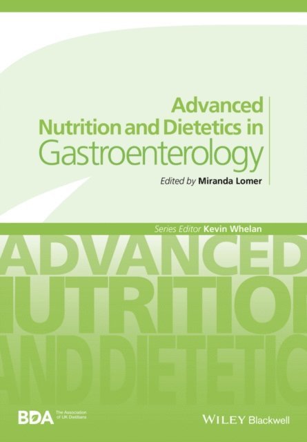 Miranda Lomer - Advanced Nutrition and Dietetics in Gastroenterology, E-bok