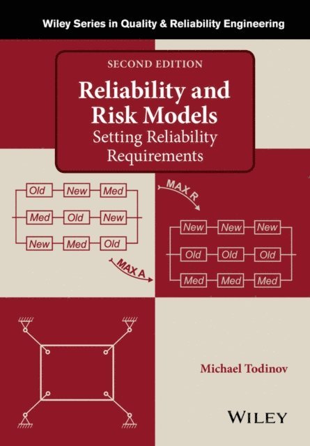 Michael Todinov - Reliability and Risk Models, E-bok