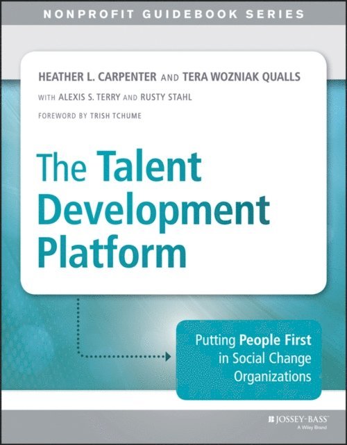 Tera Qualls, Heather Carpenter - Talent Development Platform, E-bok