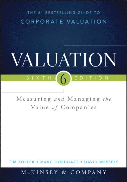 David Wessels, Marc Goedhart, Tim Koller - Valuation, E-bok