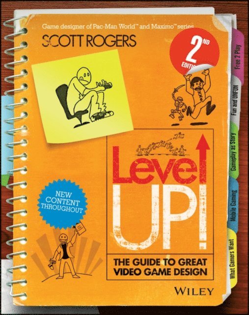 Scott Rogers - Level Up! The Guide to Great Video Game Design, E-bok