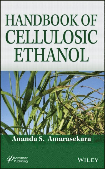 Ananda S. Amarasekara - Handbook of Cellulosic Ethanol, E-bok
