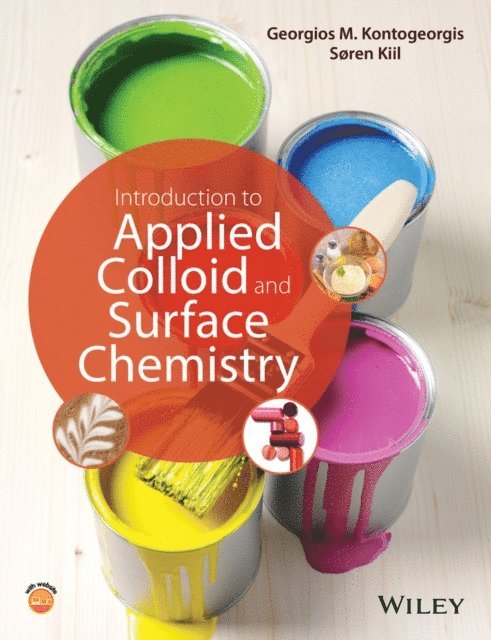 Soren Kiil, Georgios M. Kontogeorgis - Introduction to Applied Colloid and Surface Chemistry, E-bok