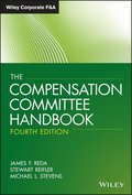 Compensation Committee Handbook, Fourth Edition