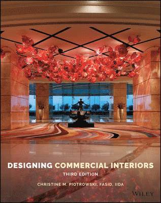 Christine M. Piotrowski - Designing Commercial Interiors, Inbunden