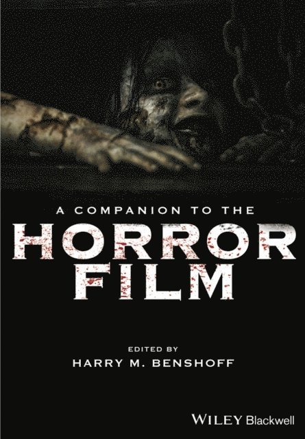 Harry M. Benshoff - Companion to the Horror Film, E-bok