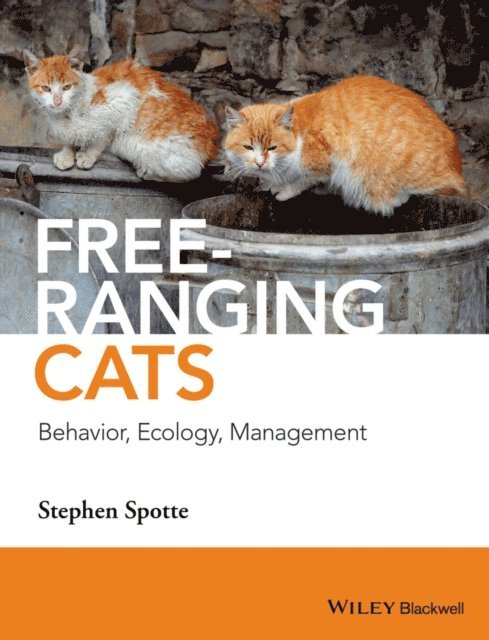 Stephen Spotte - Free-ranging Cats, E-bok