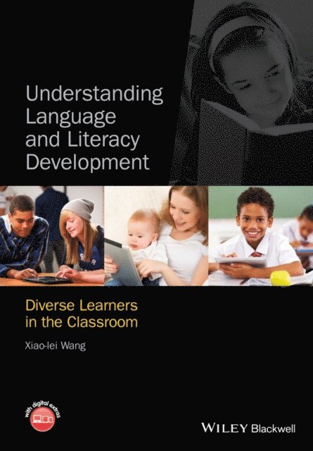 Xiao-lei Wang - Understanding Language and Literacy Development, E-bok