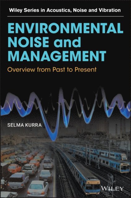 Selma Kurra - Environmental Noise and Management, E-bok