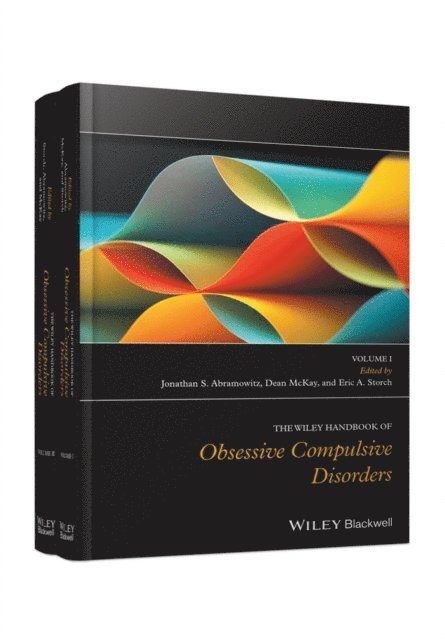 Eric A. Storch, Dean McKay, Jonathan S. Abramowitz - Wiley Handbook of Obsessive Compulsive Disorders, E-bok