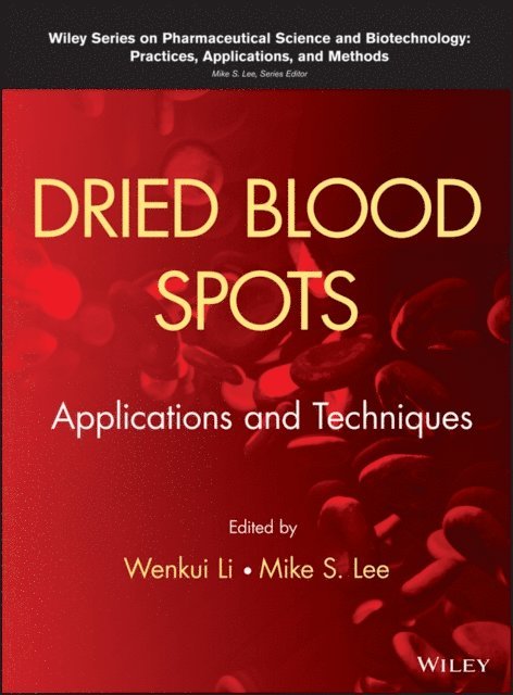 Mike S. Lee, Wenkui Li - Dried Blood Spots, E-bok