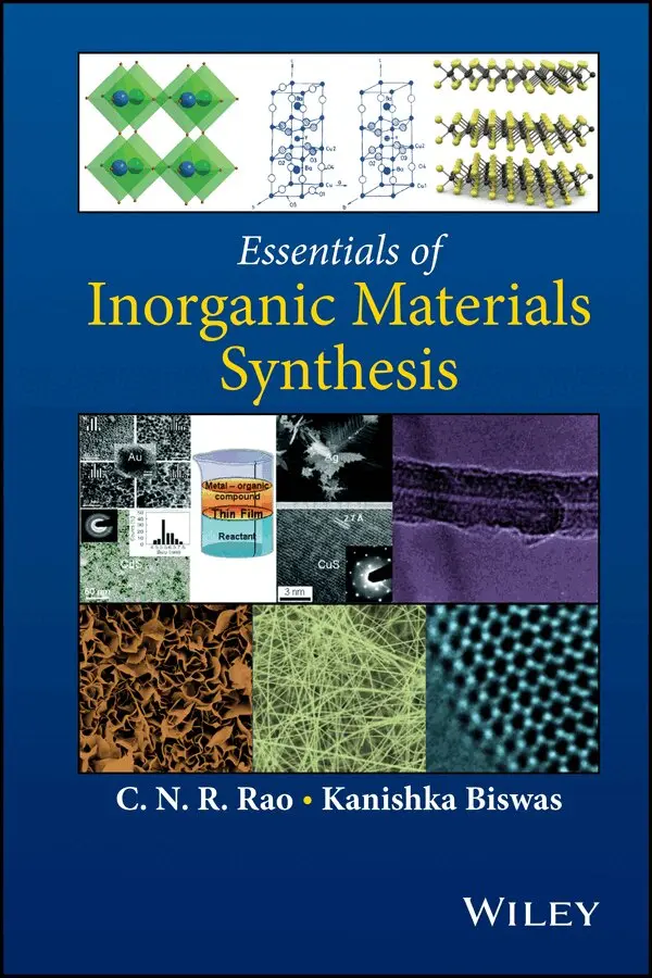 CNR Rao - Essentials of Inorganic Materials Synthesis. Tillgänglighet: Tillfälligt slut