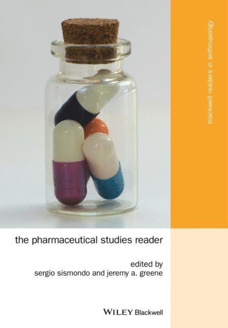 Jeremy A. Greene, Sergio Sismondo - Pharmaceutical Studies Reader, E-bok