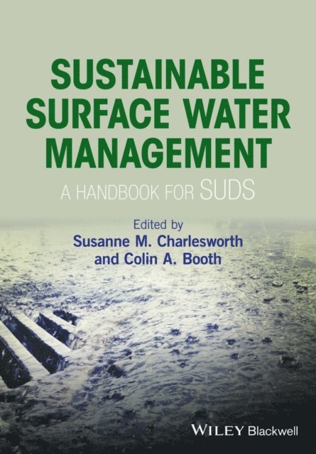 Colin A. Booth, Susanne M. Charlesworth - Sustainable Surface Water Management, E-bok