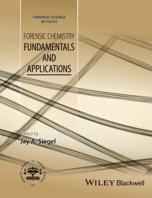 Jay A. Siegel - Forensic Chemistry, E-bok