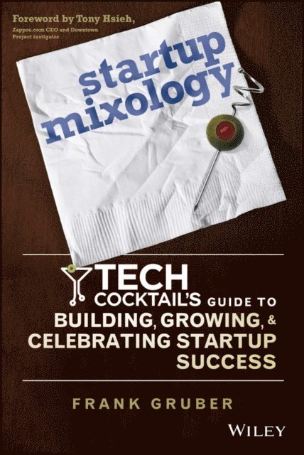 Frank Gruber - Startup Mixology, E-bok