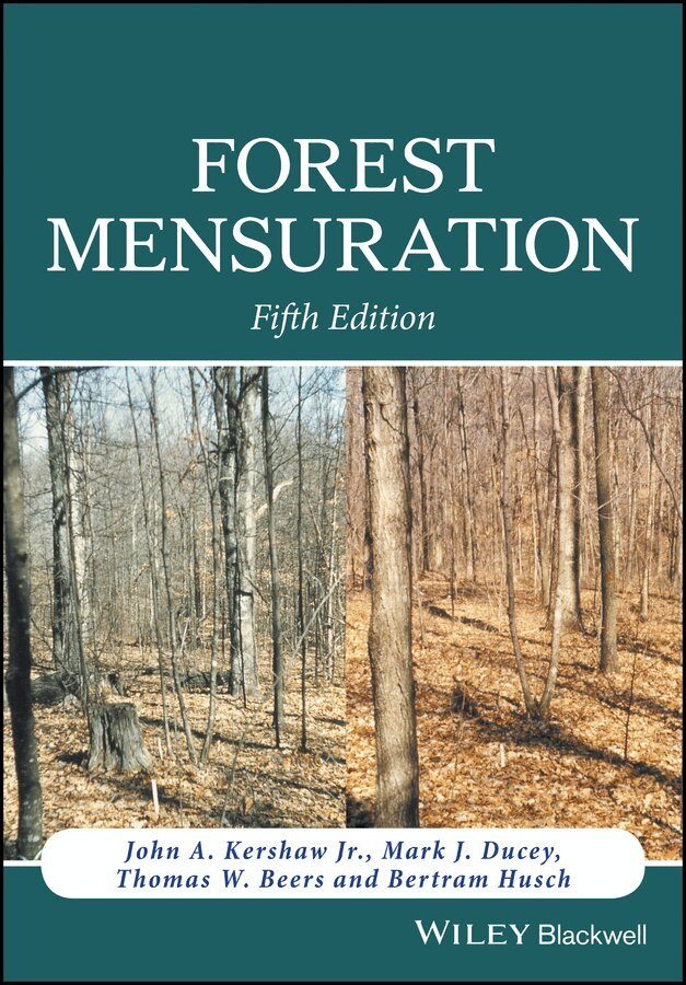 John A. Kershaw Jr., Mark J. Ducey, Thomas W. Beers, Bertram Husch - Forest Mensuration 5e. Tillgänglighet: Tillfälligt slut