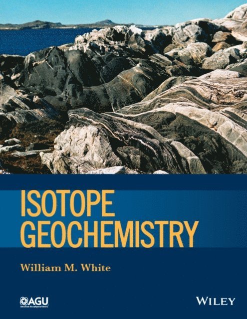 William M. White - Isotope Geochemistry, E-bok
