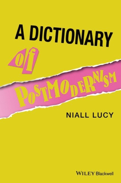 Niall Lucy - Dictionary of Postmodernism, E-bok