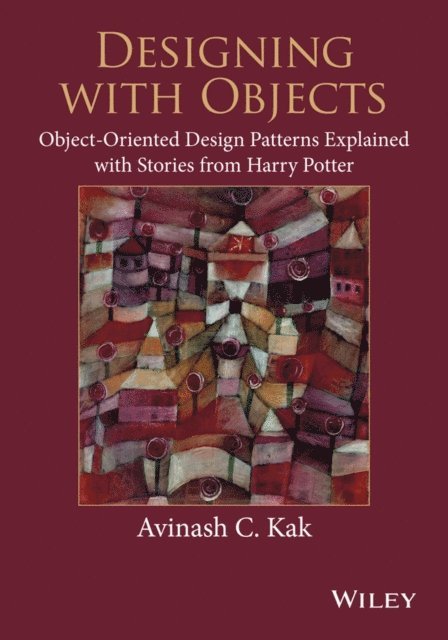 Avinash C. Kak - Designing with Objects, E-bok