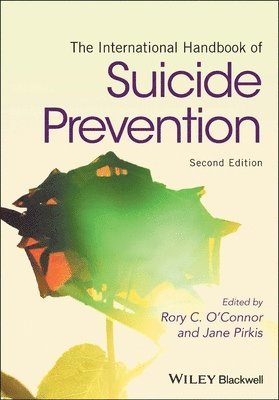 Rory C. O'Connor, Jane Pirkis - International Handbook of Suicide Prevention, Inbunden