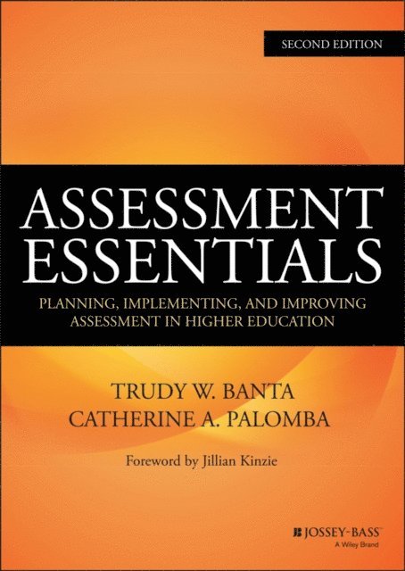 Catherine A. Palomba, Trudy W. Banta - Assessment Essentials, E-bok