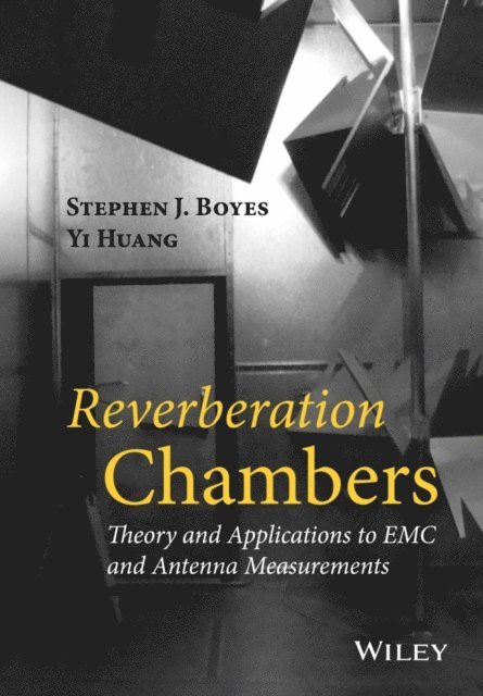 Yi Huang, Stephen J. Boyes - Reverberation Chambers, E-bok