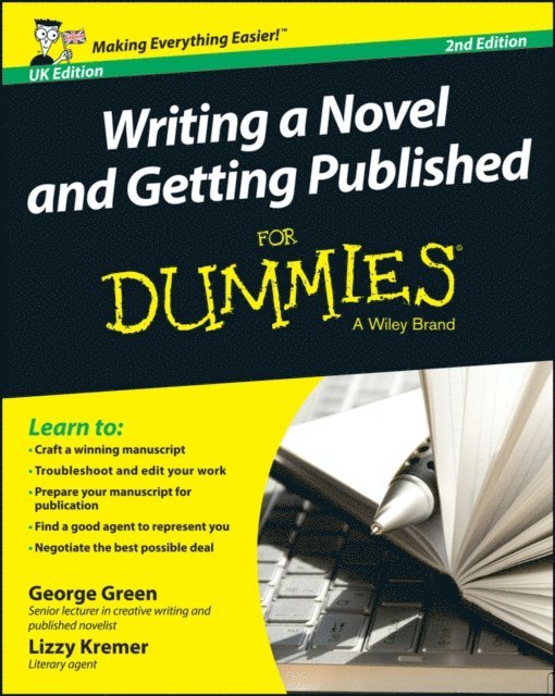 Lizzy Kremer, George Green - Writing a Novel and Getting Published For Dummies UK, E-bok