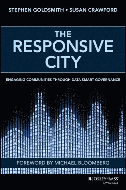 Susan Crawford, Stephen Goldsmith - Responsive City, E-bok